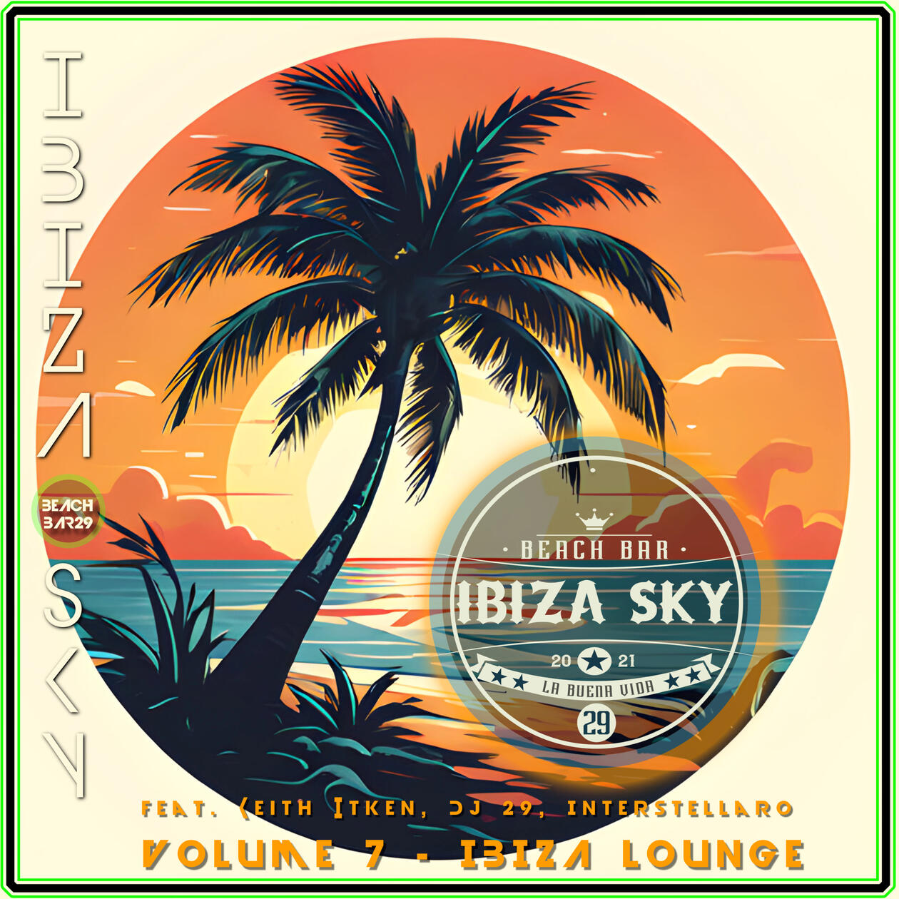 Ibiza Sky Beach Bar 29 - Music Collection - all released EPs - House, Deep House, Chill Out, Ambient - enjoy